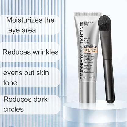 Temporary Eye Tightener Easy Wear Fomula